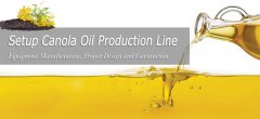 Fabrication de l’Huile de Canola : Procédé, Équipements et Opportunités